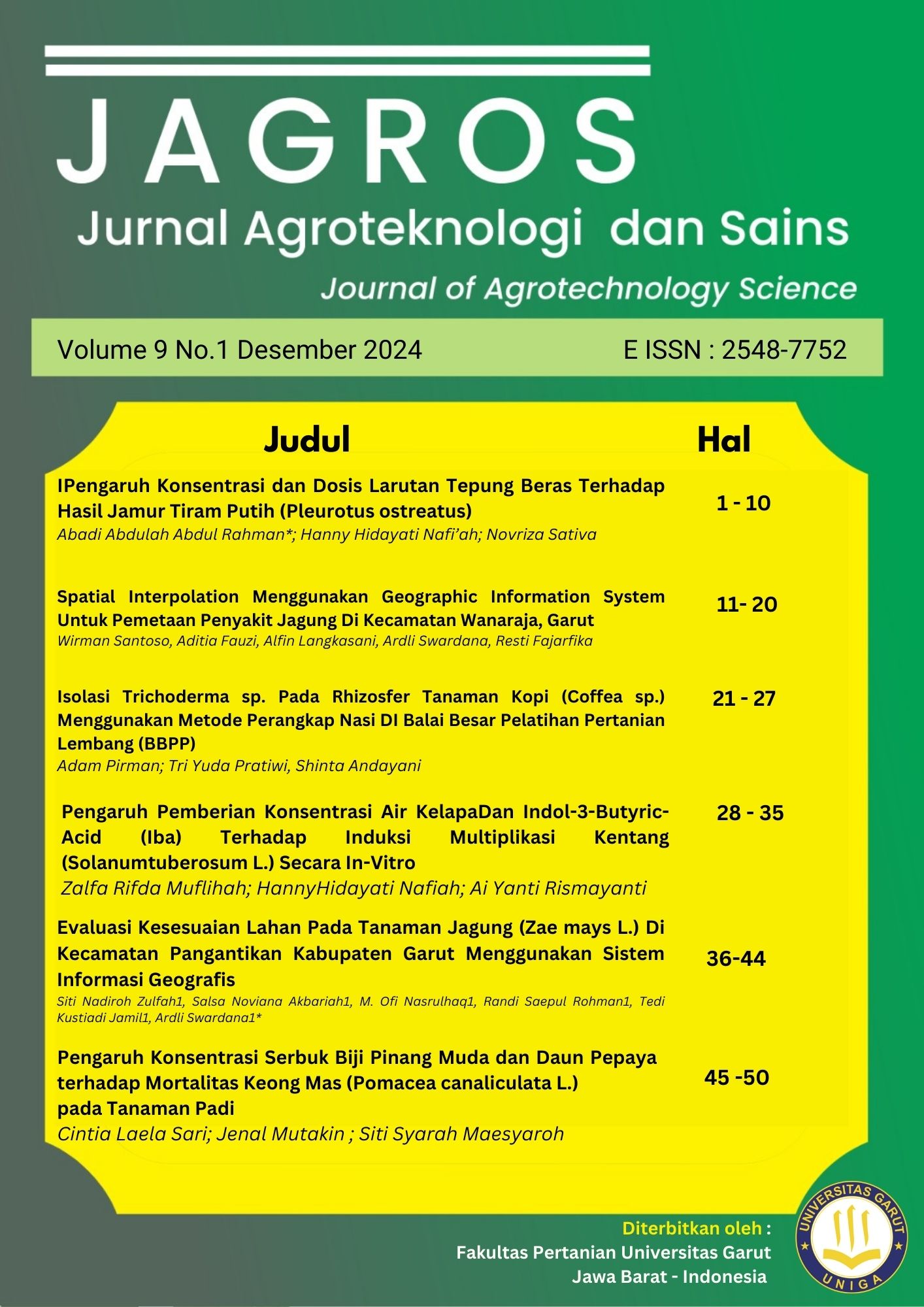 					Lihat Vol 9 No 1 (2024): JAGROS : Jurnal Agroteknologi dan Sains (Journal of Agrotechnology Science)
				